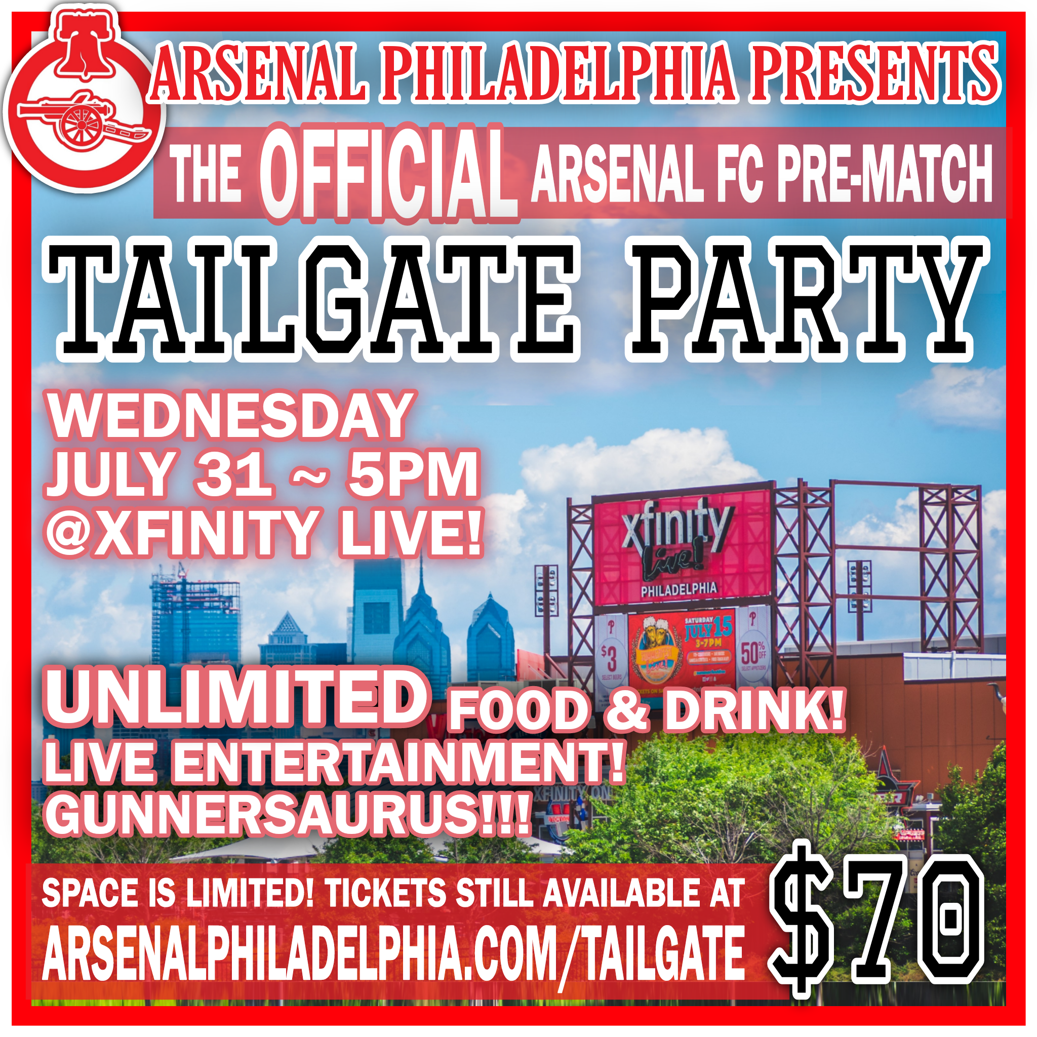 OFFICIAL ARSENAL FC PRE-MATCH TAILGATE - 5pm Wednesday July 31 @ Xfinity LIVE!